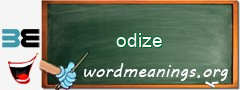 WordMeaning blackboard for odize